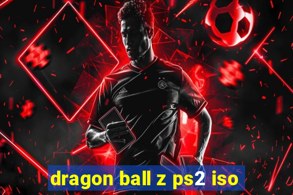dragon ball z ps2 iso